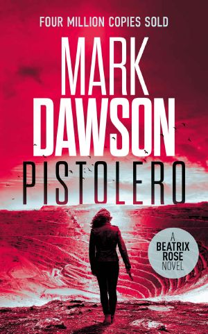 [Beatrix Rose 05] • Pistolero